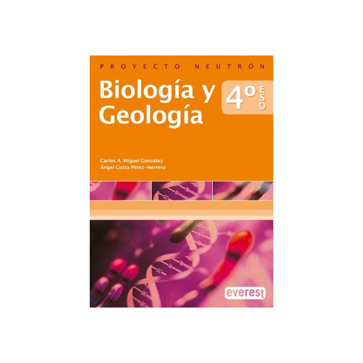 Biologia Y Geologia 4 (Cuarto) Eso. Proyecto Neutrón